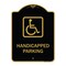 Signmission Handicapped Parking Handicapped, Black & Gold Aluminum Architectural Sign, 18" x 24", BG-1824-23918 A-DES-BG-1824-23918 - alternate 1